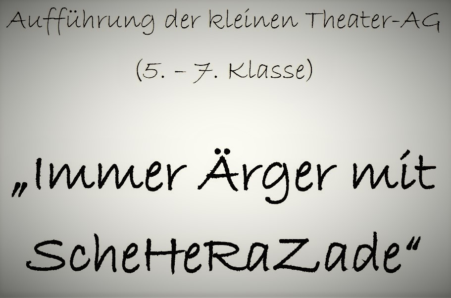 Plakatausschnitt "Immer Ärger mit Sheherazade"